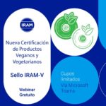Nueva certificación IRAM para productos veganos y vegetarianos